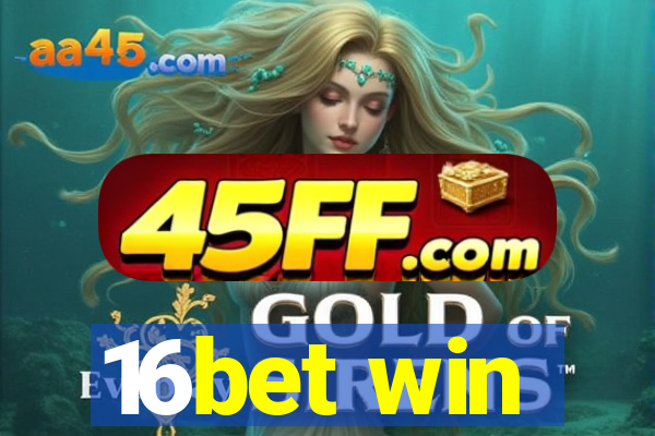 16bet win